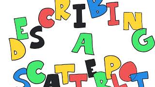 Describing a Scatterplot