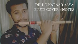 Dil Ko Karaar Aaya Flute Cover + Notes | Neha Kakkar \u0026 YasserDesai | Flute Tutorial | Khwahish Music