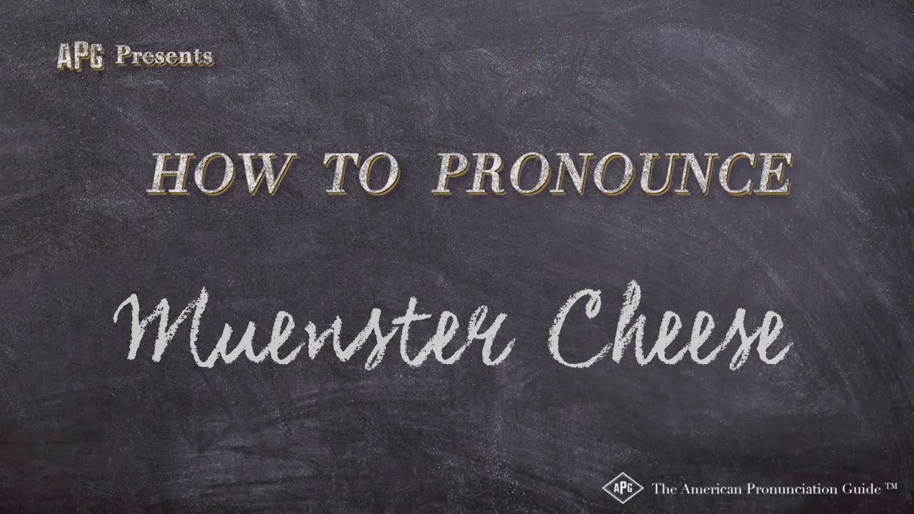 How To Pronounce Muenster Cheese Muenster Cheese Pronunciation Youtube