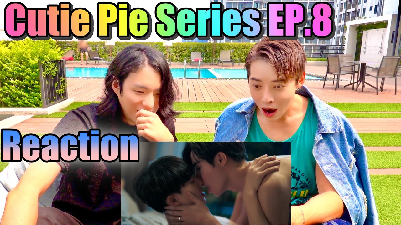 Korean singers react to too Hot Thai BL drama🔥นิ่งเฮียก็หาว่าซื่อ Cutie Pie Series | EP.8 [1/4]