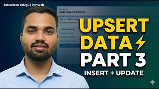 What is Upsert in Salesforce? | Insert + Update Explained | Part 3 | Telugu