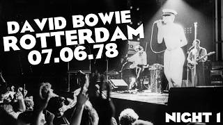 David Bowie - Live In Rotterdam - June 7th, 1978