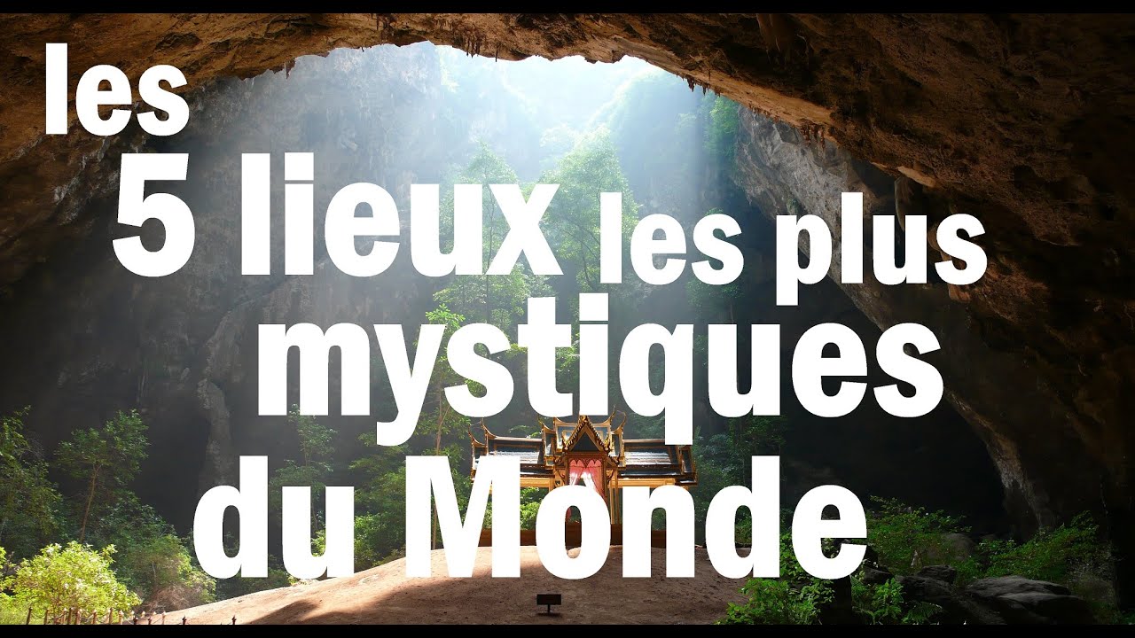 Les 5 lieux les plus mystiques du Monde