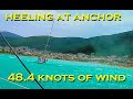 48.4 knots at anchor  - Sailing A B Sea (Ep.170)