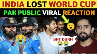 INDIA LOST WORLD CUP FINAL, PAKISTANI PUBLIC REACTION ON INDIA REAL ENTERTAINMENT TV