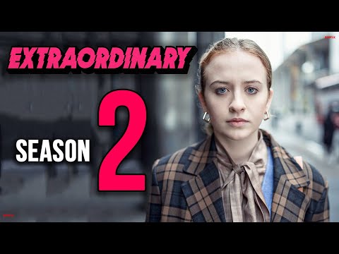 Extraordinary Season 2 Release Date x Everything You Need To Know