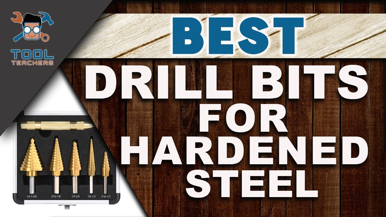 Best Drill Bits For Hardened Steel 🛠: Top Options Reviewed | Woodwork ...