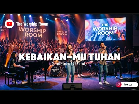KEBAIKAN-MU TUHAN (GOODNES OF GOD) - COVER