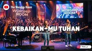 Kebaikanmu Tuhan goodnes Of God  Cover