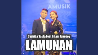 Lamunan (Feat. Irham Fakeboy Band)