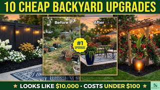 10 Cheap Backyard Upgrades That Make Your Home Look Expensive