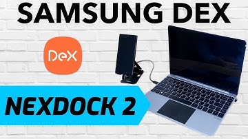 Samsung Dex on the Nexdock 2 - My New Setup