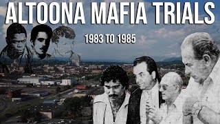 Altoona MAFIA TRIALS '83 - '85