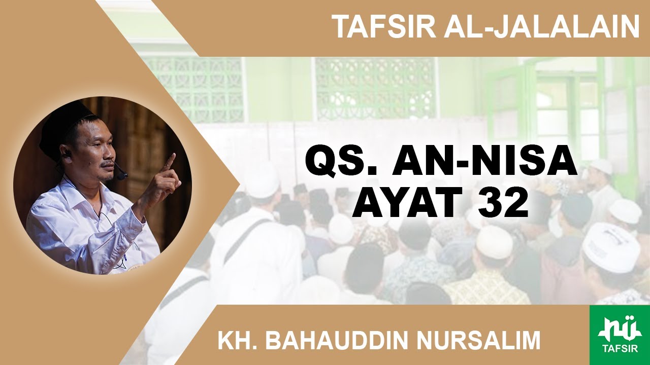 Kajian Tafsir Al-Jalalain Surat An-Nisa 32 | Gus Baha