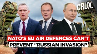 “We Don’t Have That...” NATO’S Air Defences In Eastern Europe To Stop Invasion Bid Only At “5%”