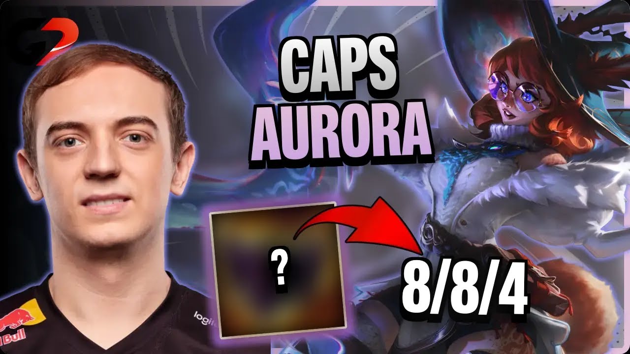G2 Caps MIDDLE Aurora vs Ahri | 15.12