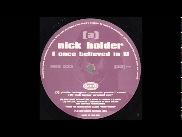 Nick Holder - I Once Believed in U