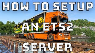 HOW TO SETUP AN ETS2 DEDICATED SERVER FOR NITRADO