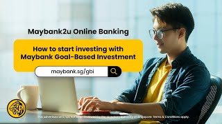 How to invest with Maybank Goal-Based Investment on Maybank2u Online Banking