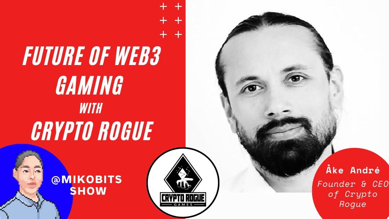 Future of Web3 Gaming with Crypto Rogue Games Founder Åke André