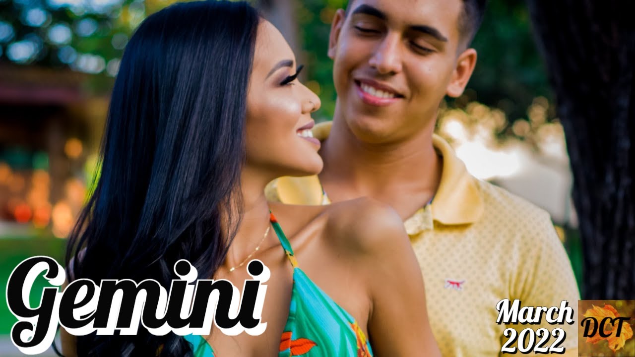 Gemini March 2022 Their feelings grow intensely! 💗 They become a bit obsessed! 😈 They want forever!🤔