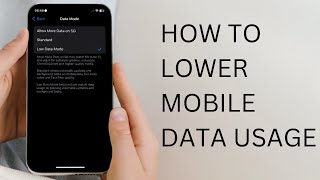 How to Lower Mobile Data Usage on Any iPhone (2023) - Full Guide