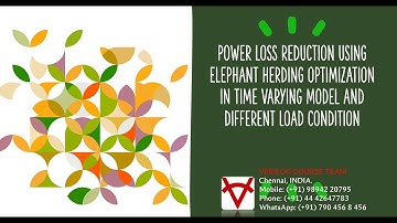 POWER LOSS REDUCTION USING ELEPHANT HERDING OPTIMIZATION