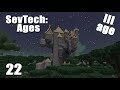 SevTech Ages #22 - Сумеречный лес