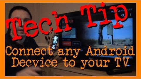 Tech Tip: How To Connect Your Android to Your TV without Streaming WiFi