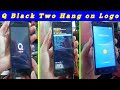 Q mobile Black Two Hang On Logo | Qmobile Black Two Hard Reset | Pattern Unlock | 2022