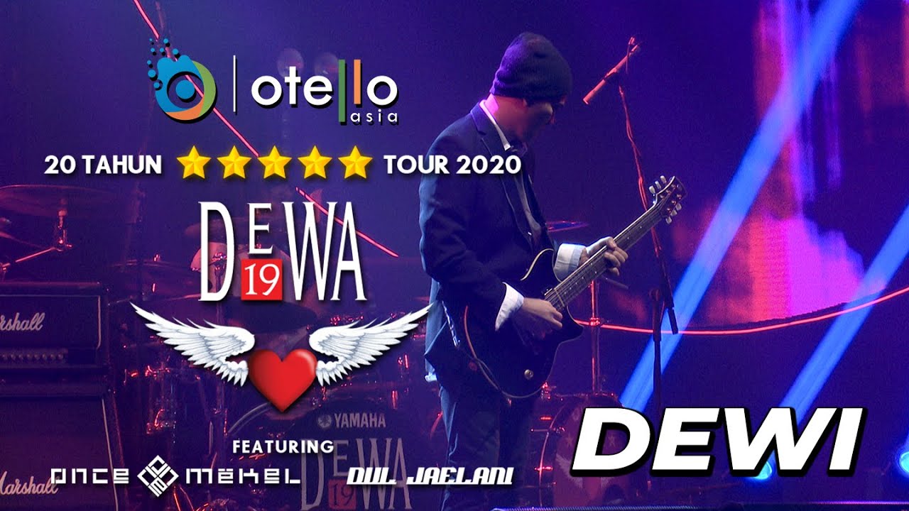 DEWA 19 FEAT ONCE MEKEL \u0026 DUL JAELANI - DEWI - 20 TAHUN BINTANG LIMA TOUR 2020 LIVE IN SURABAYA
