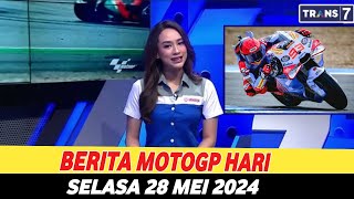 GEMPAR‼️BERITA MOTOGP HARI INI SELASA 28 MEI 2024|MARC TAKHLUKKAN RAJA BALAP CATALUNYA|BERITA MOTOGP