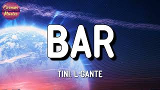 🎧 TINI, L Gante – Bar || J Balvin, Karol G, Bad Bunny, Jhay Cortez, Sech (Mix)