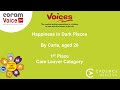 Voices 2021: Winner Care Leaver Category – happiness in Dark Places by Carla