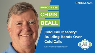 Cold Call Mastery: Building Bonds Over Cold Calls