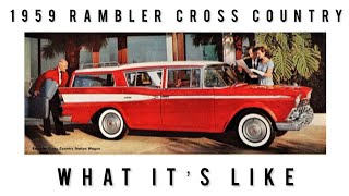 1959 (AMC) rambler super cross country wagon six