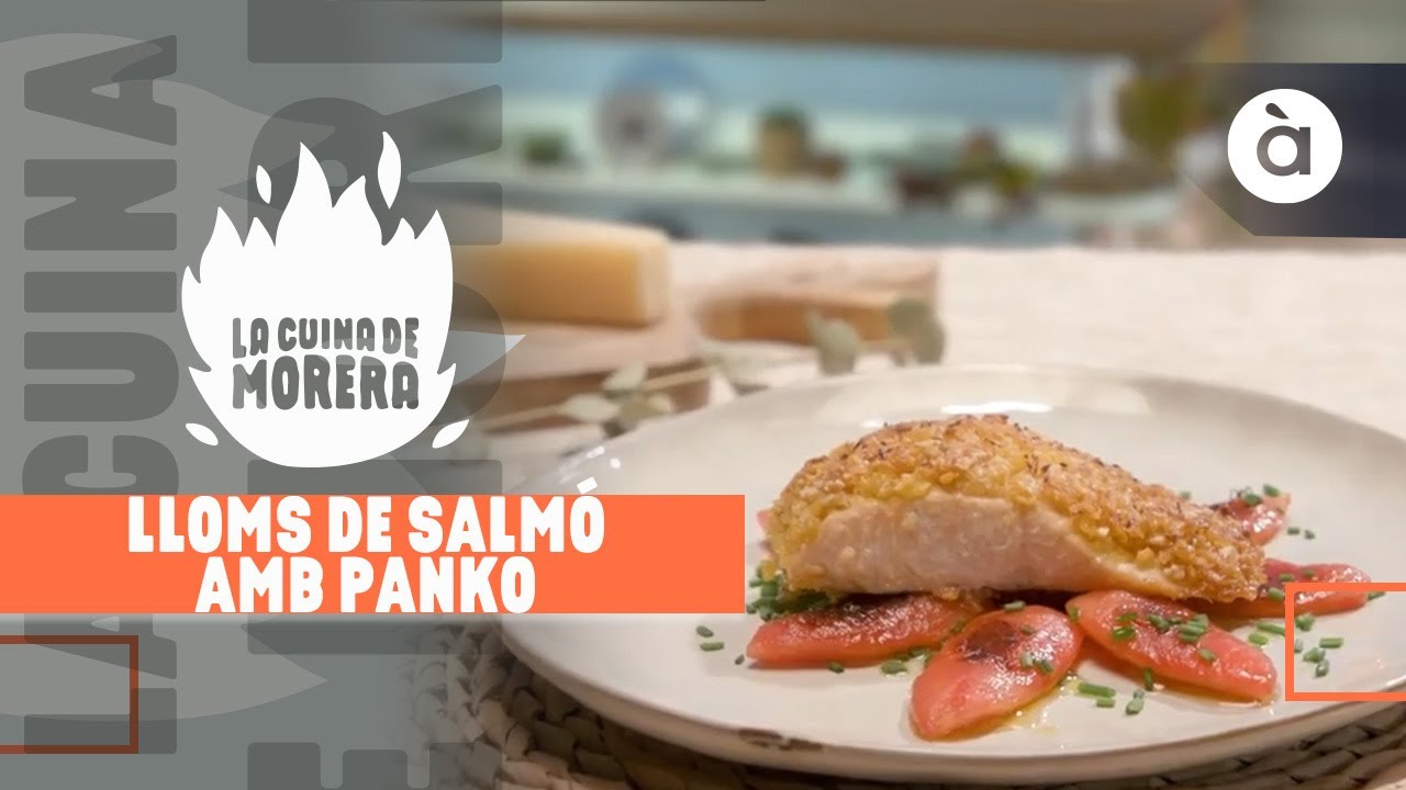 🍳La cuina de Morera | Lloms de salmó amb panko