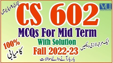 CS602 Mid Term Past Papers Solution VU | Learn With Nidi | Virtual University