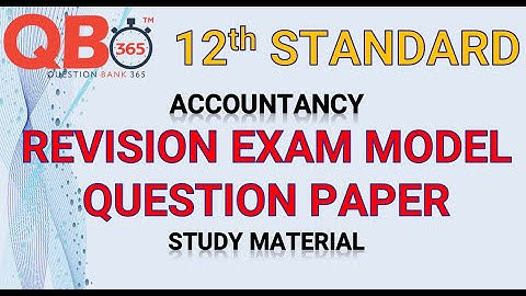 TN | 12th Standard Accountancy Revision Model Question Paper 2020 With Answer Key