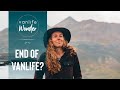 END OF VANLIFE? | New Chapter | Full Time Vanlife Couple