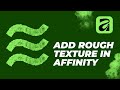 Want Better Grunge Effects? Here's the Affinity 3 Method