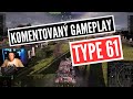 Type 61 podceovan medko  komentovan gameplay