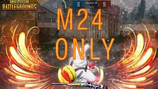 M24 Only Pubg Mobile Tdm Kills Toxic Papi