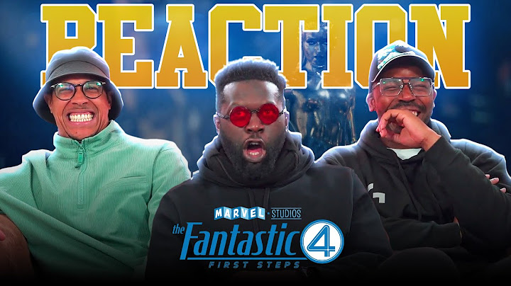 The Fantastic Four: First Steps Official Trailer Reaction