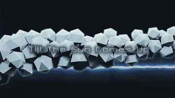 Etostone feat. Shena - Till The Sun Comes Up (Lyric Video)