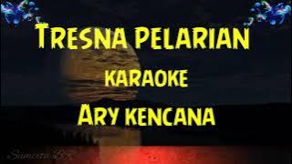 tresna pelarian karaoke ary kencana