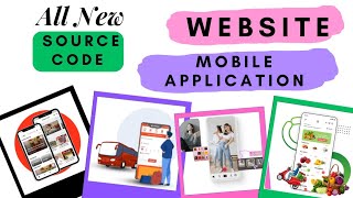 All-New Website & Mobile App Source Code Now Available!