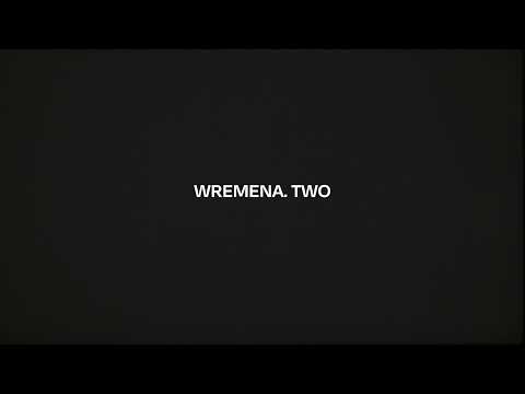 WREMENA. TWO - Walkthrough