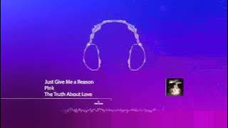 Just Give Me a reason [AUDIO]