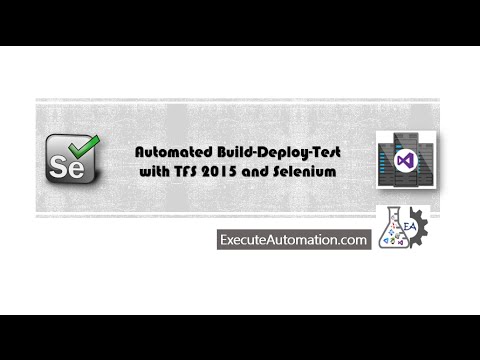 Agenda -- Automated Build-Deploy-Test with TFS 2015 and Selenium (ALM with TFS Series)